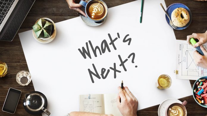 what's next