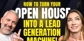 How To Turn Your Open House into a Lead Generation Machine!